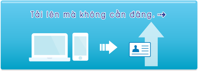 Tải lên mà không cần đăng.